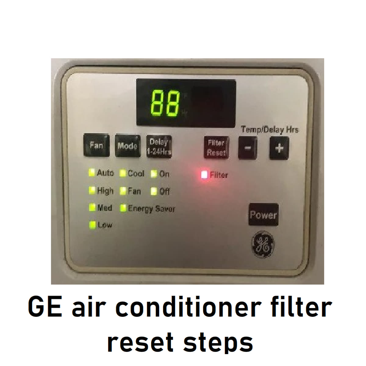 GE air conditioner filter reset