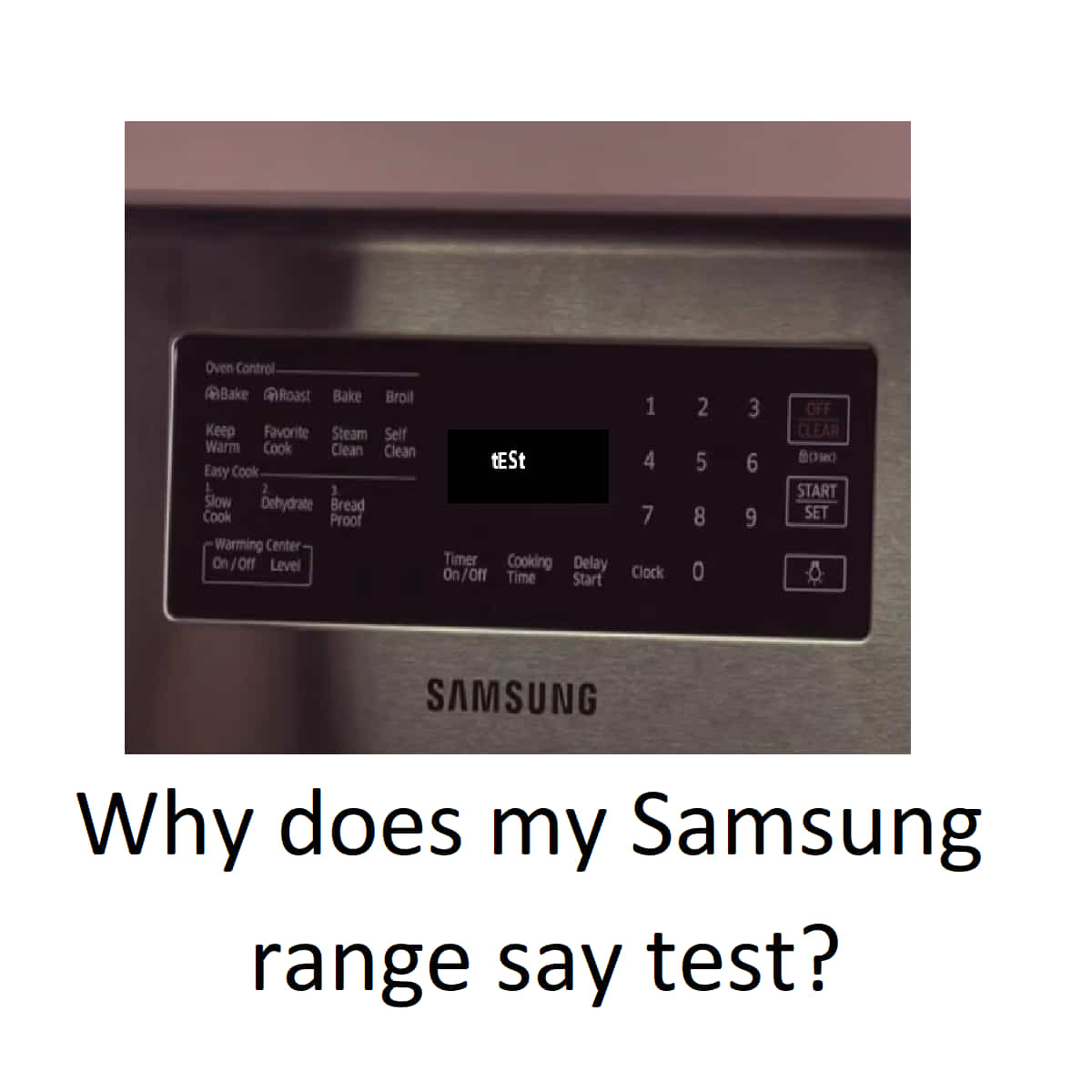 Samsung oven saying test