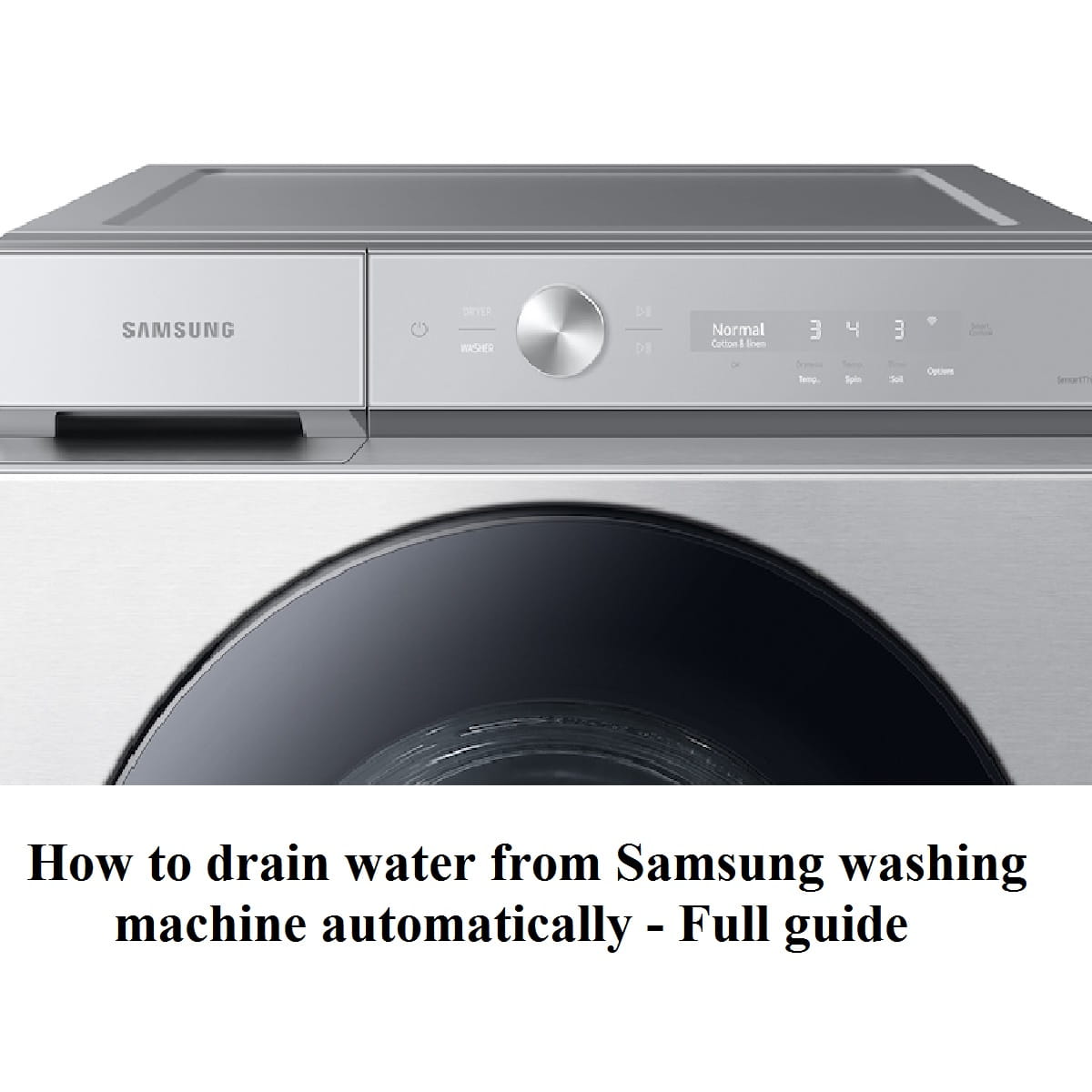 How to drain water from Samsung washing machine automatically