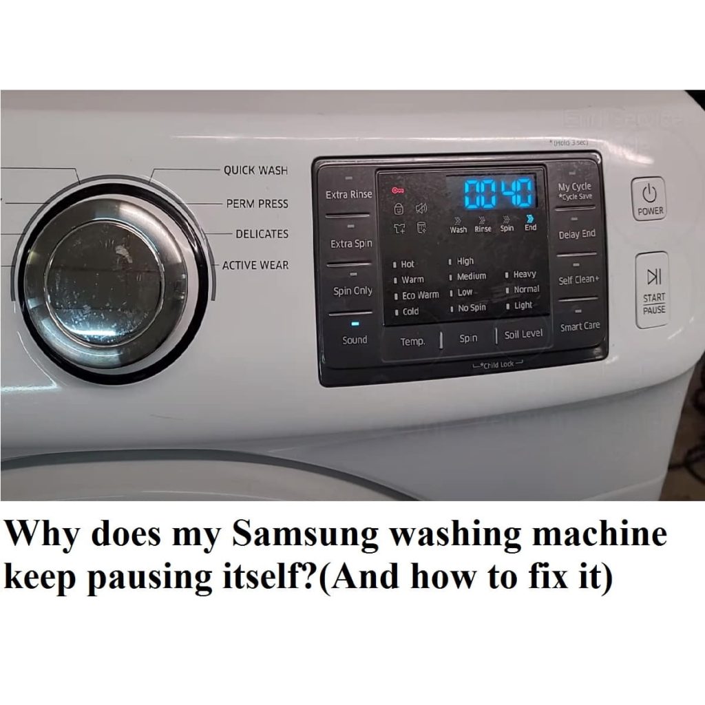 Why does my Samsung washing machine keep pausing itself? AskRepairBuddy