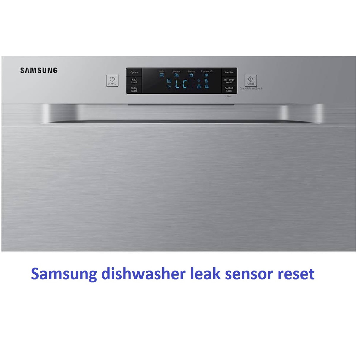 Samsung dishwasher leak sensor reset