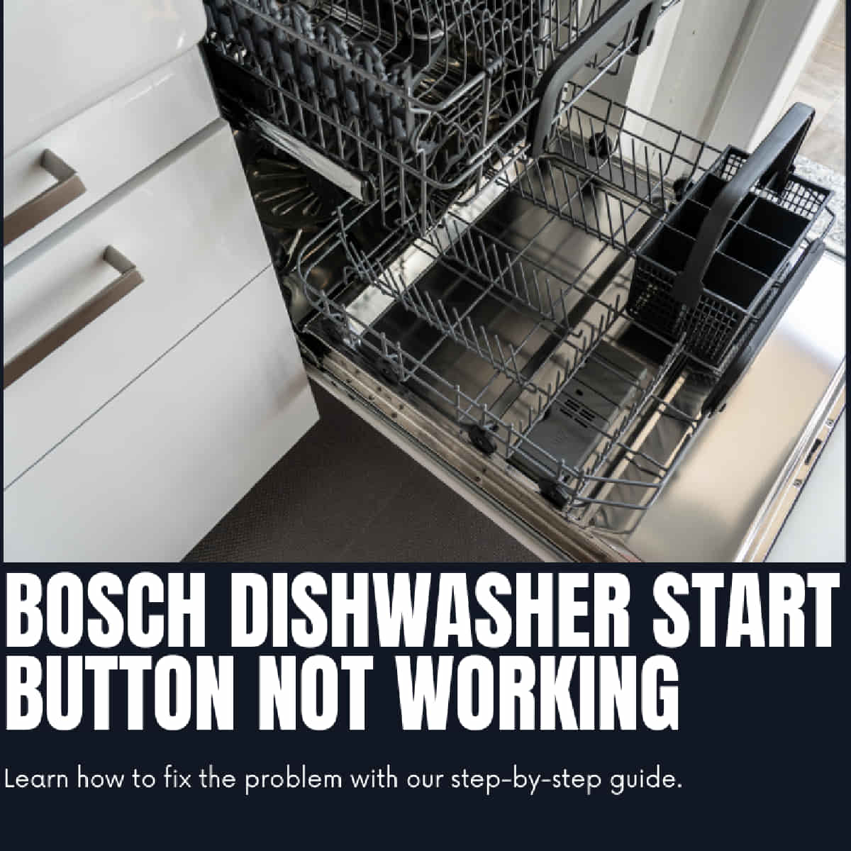 Bosch dishwasher start button not working
